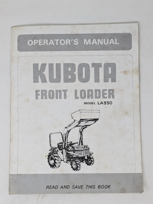 Kubota LA350 FRONT LOADER Operators Manual