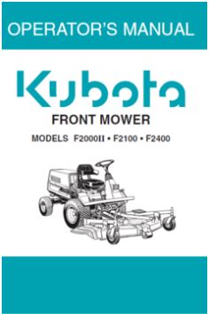 Kubota Operators Manual - F200II, F2100, F2400 Outfront Ride on Mower