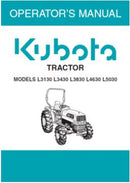 Kubota Operators Manual - L3130, L3430, L3830, L4630, L5030 Tractor