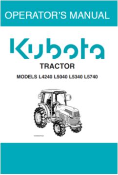 Kubota Operators Manual - L4240, L5040, L5240, L5740 Tractor ( Cab Version )