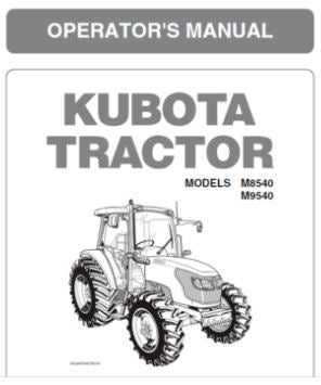 Kubota Operators Manual - M8540, M9540 Cab Tractor